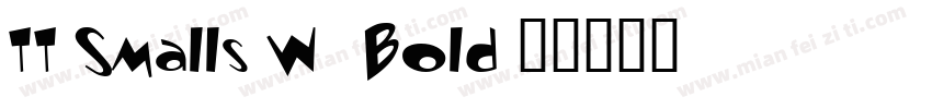 TT Smalls W05 Bold字体转换